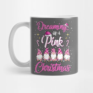 Dreaming Of A Pink Christmas Cute Pink Christmas Gnomes Mug